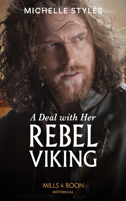 Michelle  Styles - A Deal With Her Rebel Viking
