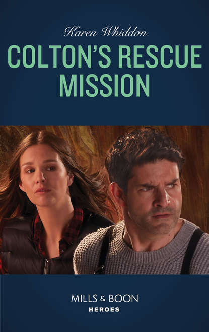 Karen  Whiddon - Colton's Rescue Mission