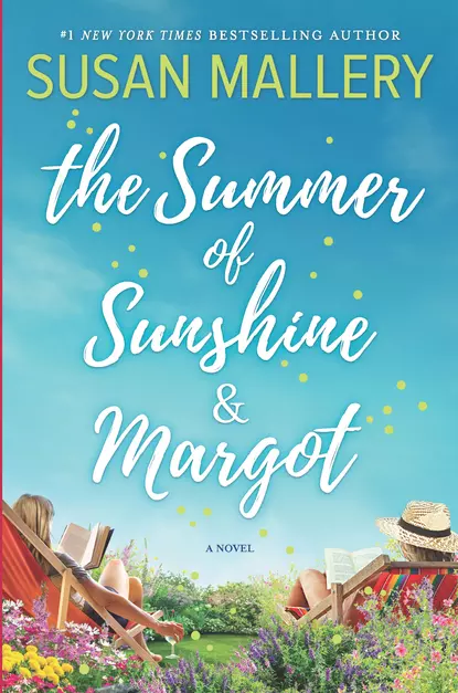 Обложка книги The Summer Of Sunshine And Margot, Susan Mallery