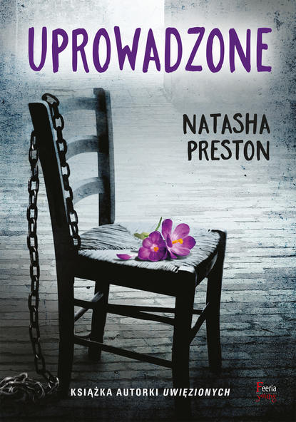 Natasha Preston - Uprowadzone