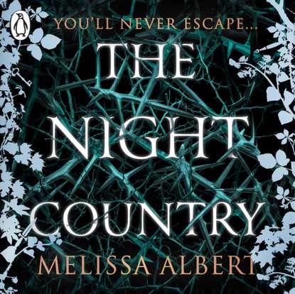 Мелисса Алберт — Night Country (The Hazel Wood)