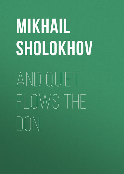 

And Quiet Flows the Don