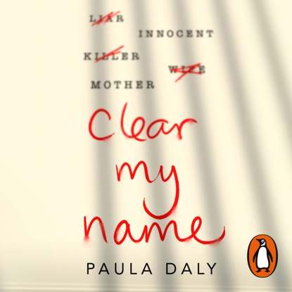 Paula Daly — Clear My Name