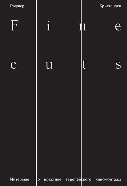 Fine Cuts.     