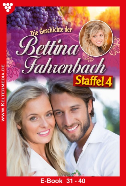 

Bettina Fahrenbach Staffel 4 – Liebesroman
