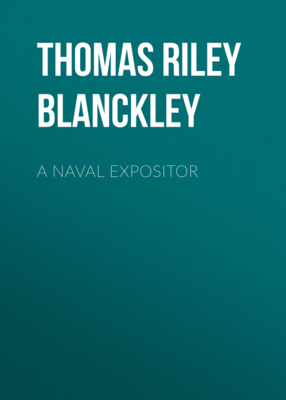 Thomas Riley Blanckley - A Naval Expositor