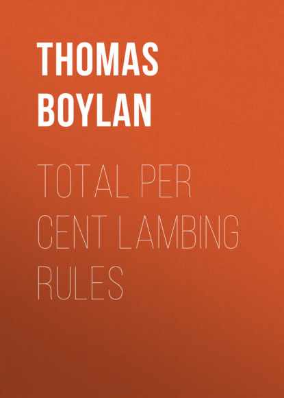 

Total Per Cent Lambing Rules