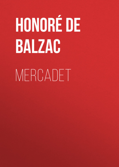 Honoré De Balzac - Mercadet
