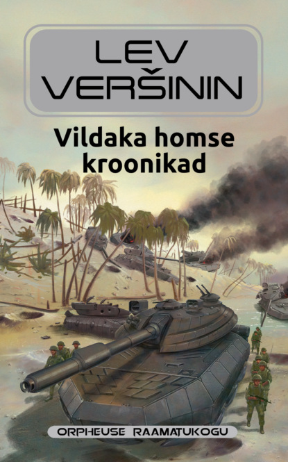 Lev Veršinin - Vildaka homse kroonikad