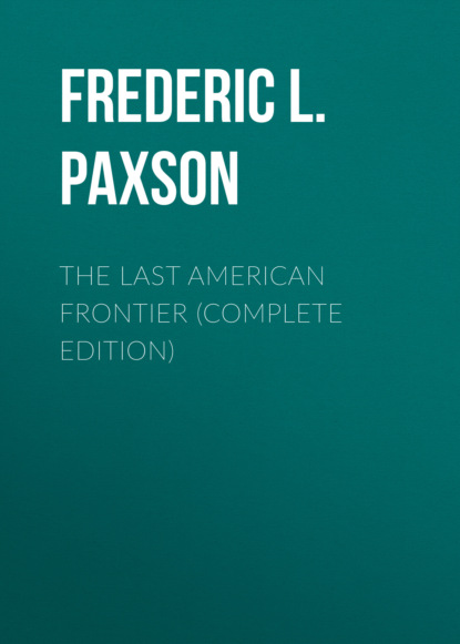 

The Last American Frontier (Complete Edition)
