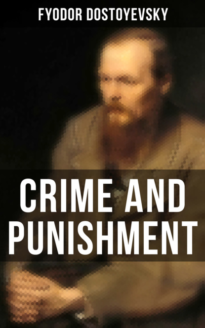 

Crime and Punishment