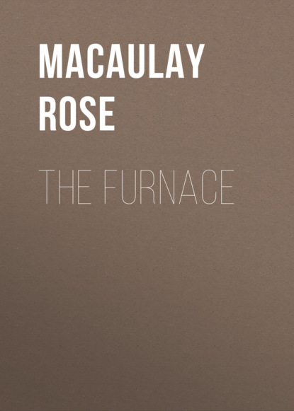 

The Furnace