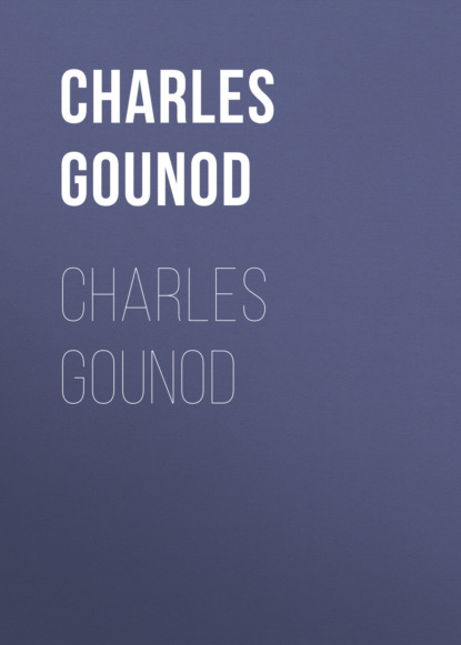 

Charles Gounod