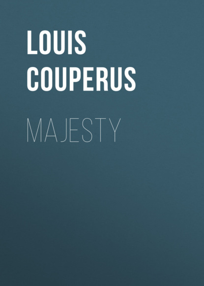 Louis Couperus - Majesty