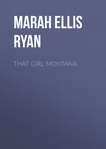 Marah Ellis Ryan - That Girl Montana