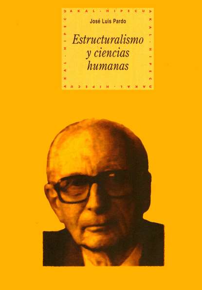 José Luis Pardo - Estructuralismo y ciencias humanas
