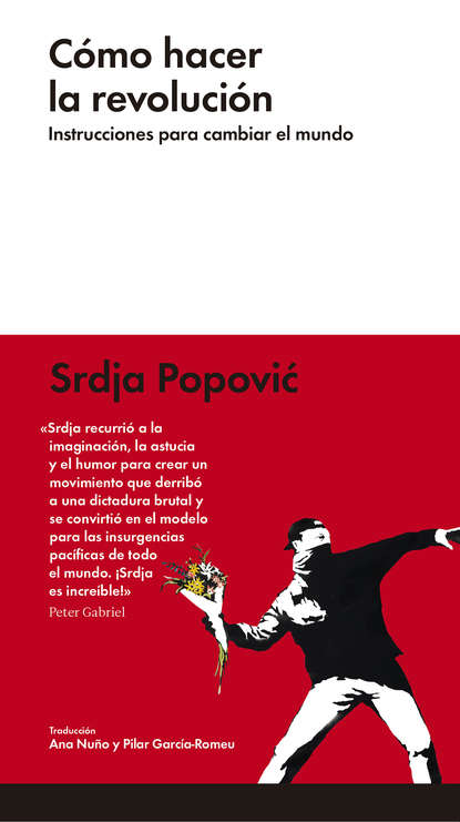 Srdja Popovic - Cómo hacer la revolución