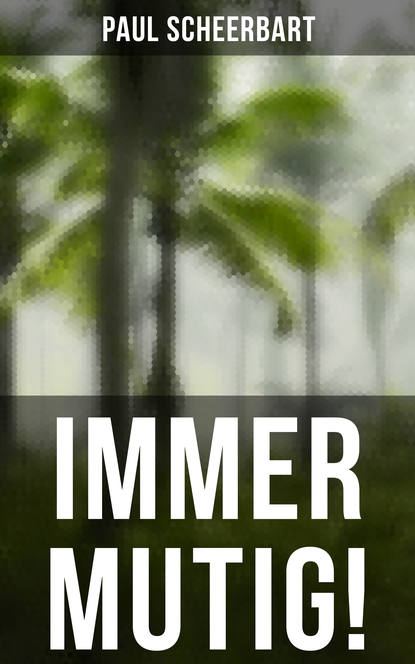 

Immer mutig!