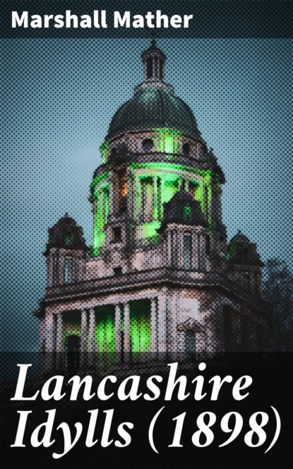 

Lancashire Idylls (1898)