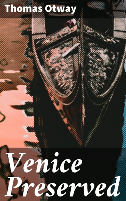 

Venice Preserved