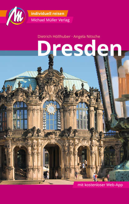 

Dresden MM-City Reiseführer Michael Müller Verlag