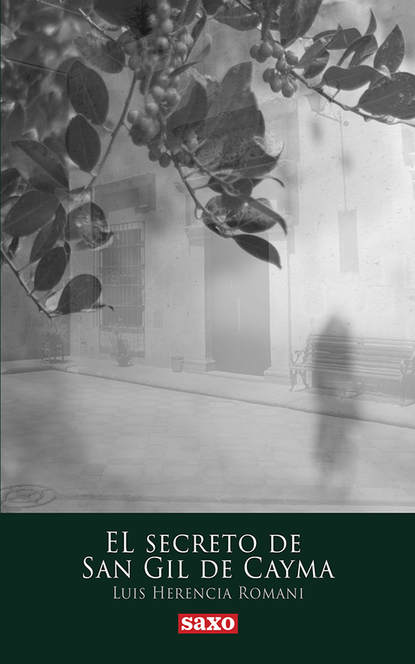

El secreto de San Gil de Cayma