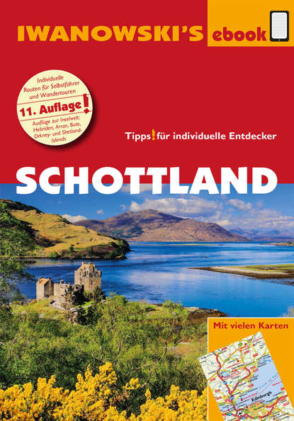 Schottland - Reiseführer von Iwanowski - Annette  Kossow