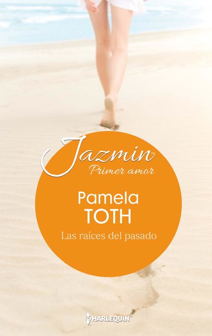 Pamela Toth - Las raíces del pasado
