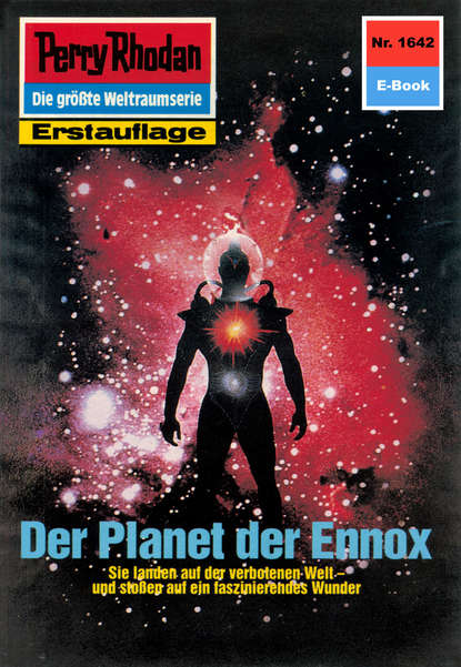 Horst Hoffmann - Perry Rhodan 1642: Der Planet der Ennox