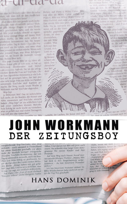 Dominik Hans - John Workmann der Zeitungsboy