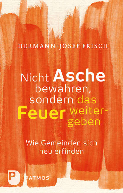 

Nicht Asche bewahren, sondern das Feuer weitergeben