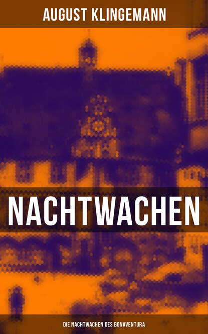 

Nachtwachen - Die Nachtwachen des Bonaventura