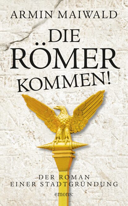 

Die Römer kommen!