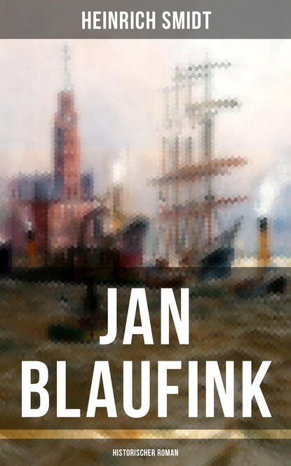 

Jan Blaufink (Historischer Roman)