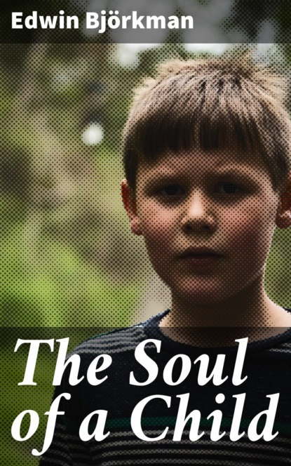 

The Soul of a Child