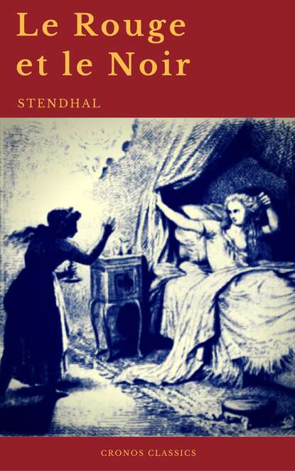 

Le Rouge et le Noir de Stendhal (Cronos Classics)