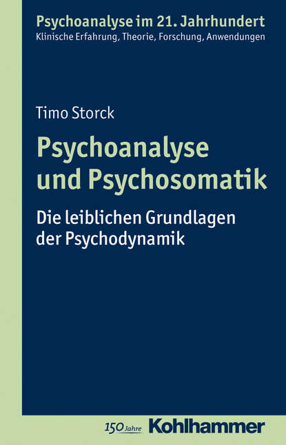 Timo Storck - Psychoanalyse und Psychosomatik