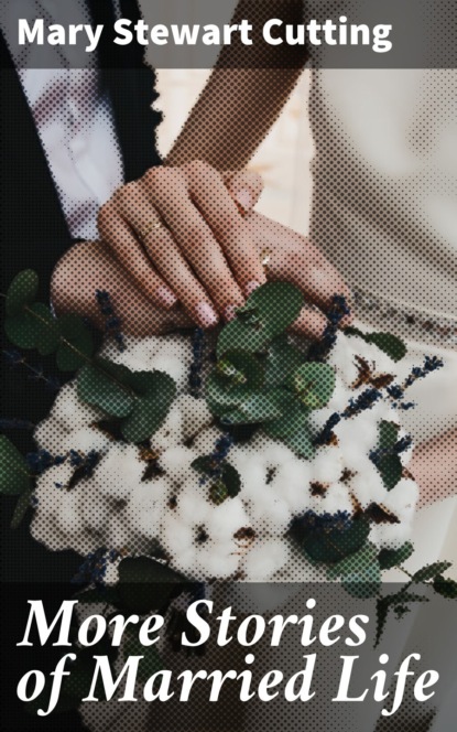 

More Stories of Married Life