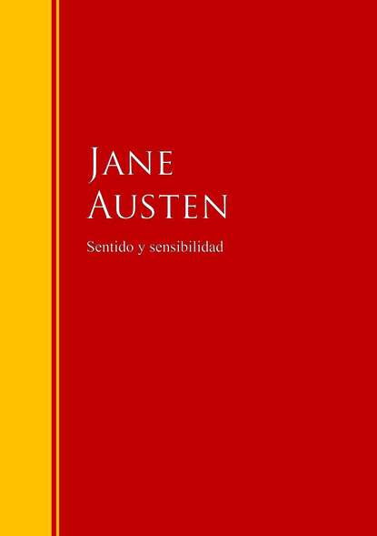 Джейн Остин - Sentido y sensibilidad