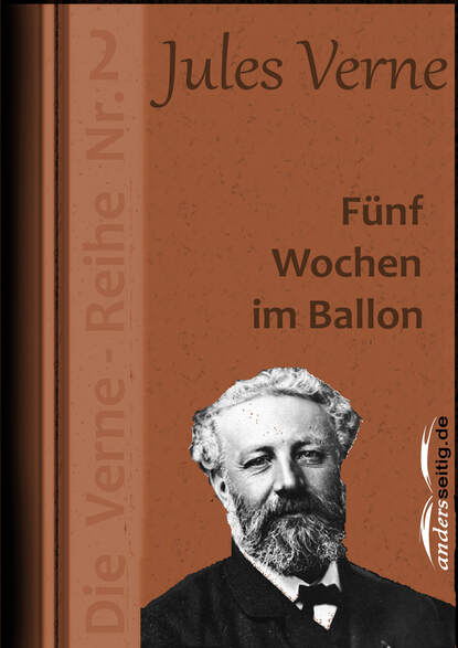 Jules Verne - Fünf Wochen im Ballon