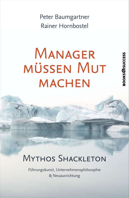 Manager müssen Mut machen (Peter  Baumgartner). 