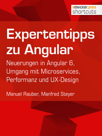 Manfred  Steyer - Expertentipps zu Angular