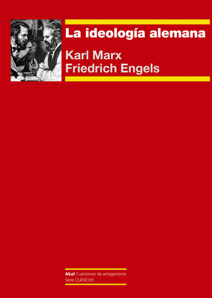 Karl Marx - La ideología alemana