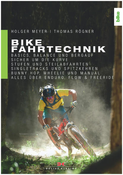 Bike Fahrtechnik (Thomas Rögner). 