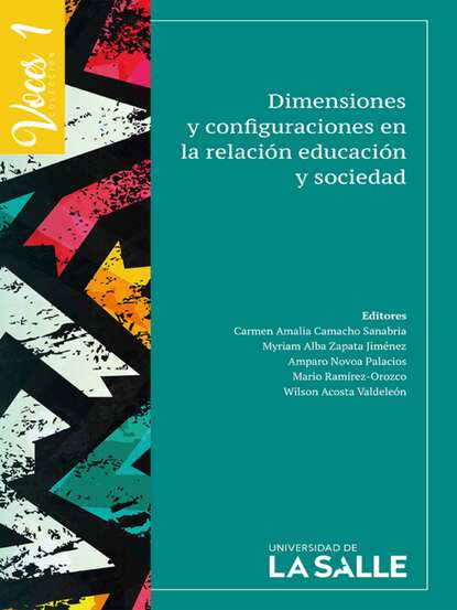 

Dimensiones y configuraciones en la relación educación y sociedad