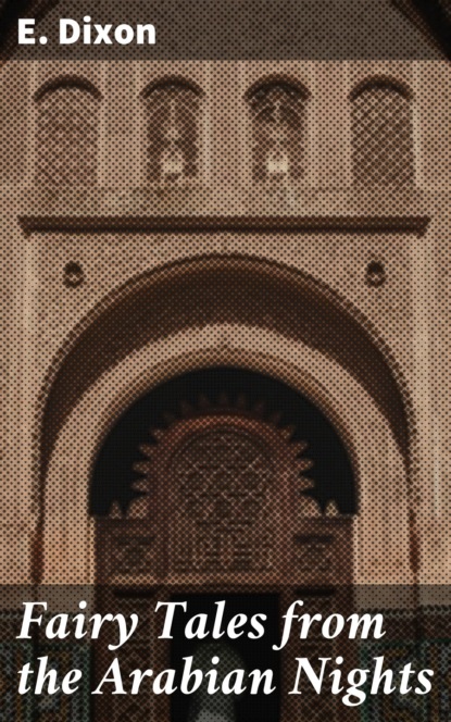 

Fairy Tales from the Arabian Nights