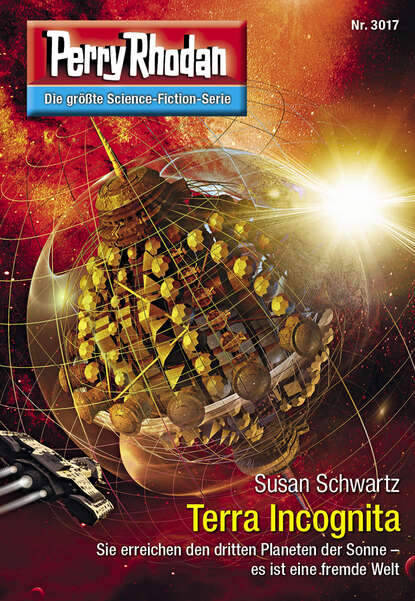 Susan Schwartz - Perry Rhodan 3017: Terra Incognita