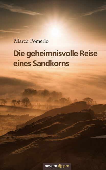 Die geheimnisvolle Reise eines Sandkorns