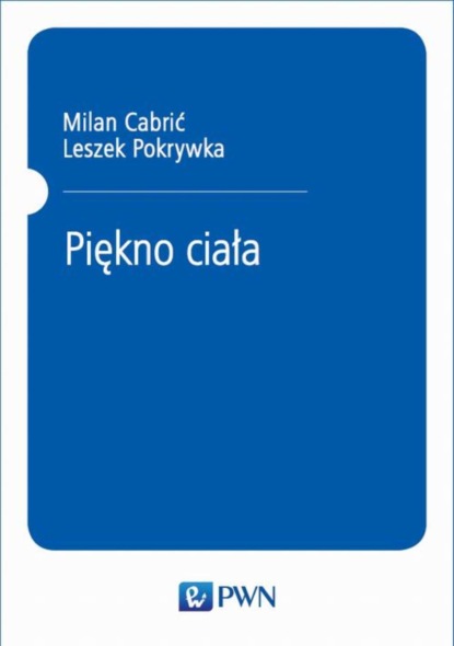 Milan Cabrić - Piękno ciała