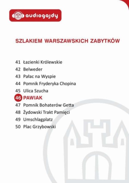 

Pawiak. Szlakiem warszawskich zabytków